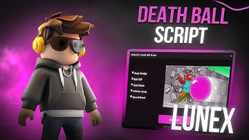 *NEW* DEATH BALL SCRIPT [ PASTEBIN 2025 ] | NEW UPDATE
