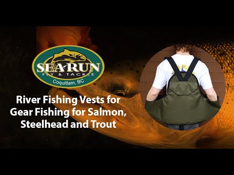 River Fishing Vests for Gear Fishing for Salmon, Steelhead and Trout 