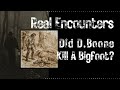 Daniel boones tale of the giant  real encounters  episode 2