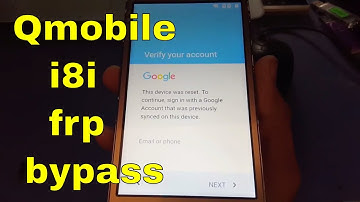 Qmobile i8i frp bypass || 2018