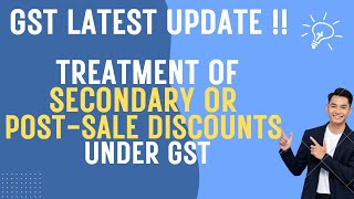Clarification on Secondary / Post-Sale Discounts under GST | Circular 251/08/2025 CBIC