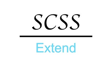 SASS: Extend | SCSS Tutorial