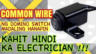 COMMON WIRE NG DOMINO SWITCH | MADALI LANG HANAPIN GAMIT ANG RECHARGEABLE LED BULB