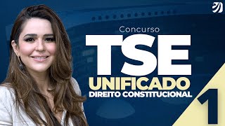 AULA 1 - CURSO DE DIREITO CONSTITUCIONAL PARA O TSE UNIFICADO (Nathália Masson)