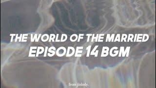 episode 14 - the world of the married BGM