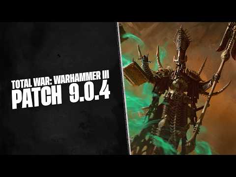 NEWS - Hotfix 9.0.4 -More Nagash & More Changes - Lords of The End Times - Total War Warhammer 3