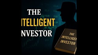 The Intelligent Investor: Timeless Secrets to Building Wealth! 🚀💰