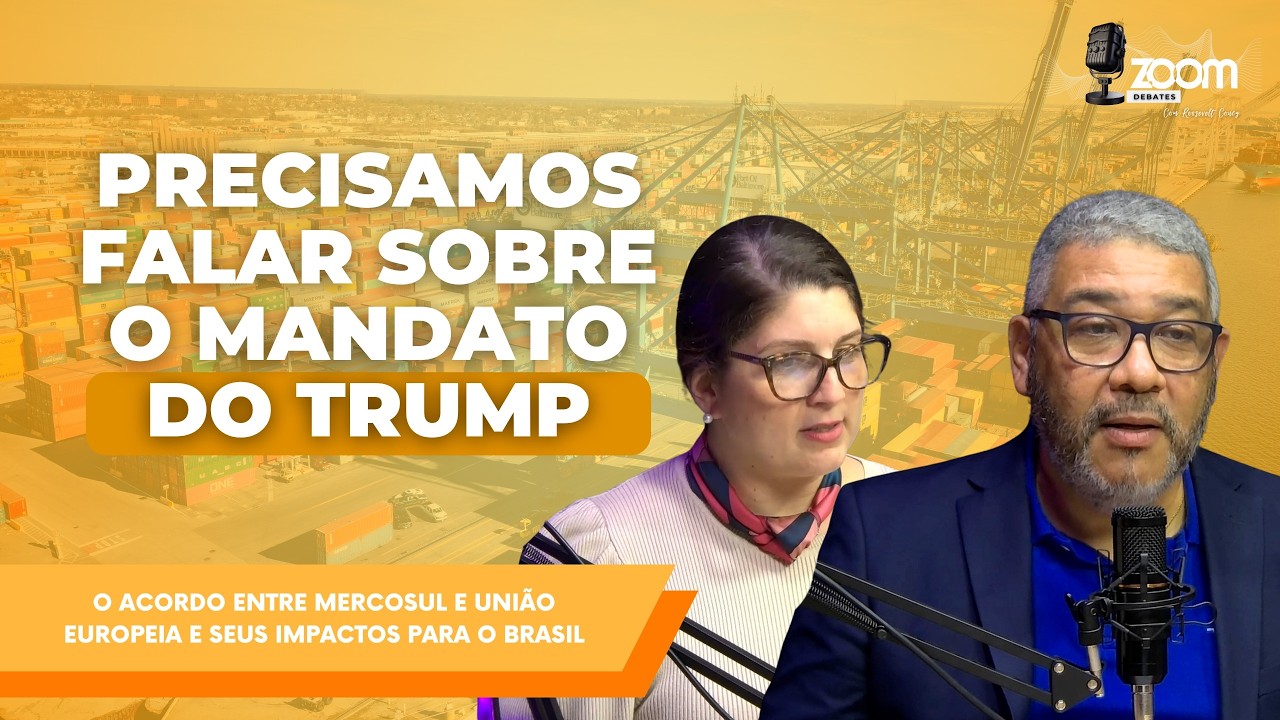 Zoom Debates | O acordo entre Mercosul e União Europeia e seus impactos para o Brasil