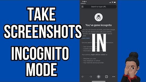 How To Take Screenshots In Incognito Mode - Easy Tutorial