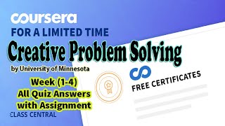 Creative Problem Solving Coursera Quiz Answers | Week (1-4) All Answers & Assignment | MBA Online