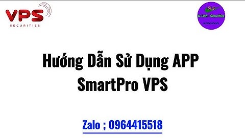Hướng Dẫn Sử Dụng APP SmartPro VPS ( Dễ Hiểu )