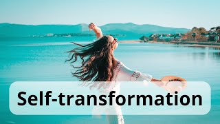Self transformation through Mindfulness