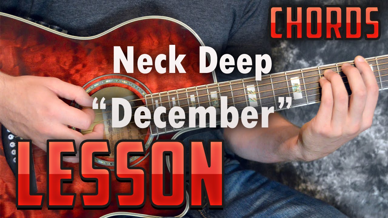 Neck Deep December Guitar Lesson Tutorial How To Play Easy Youtube
