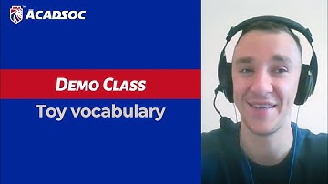 Acadsoc Demo Class: Toy vocabulary (Kids)