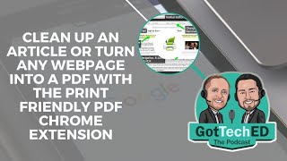 Using the Print Friendly PDF Extension to Clean up an Article or Turn any Webpage into a pdf