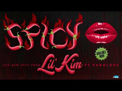 Lil' Kim - Spicy ft. Fabolous