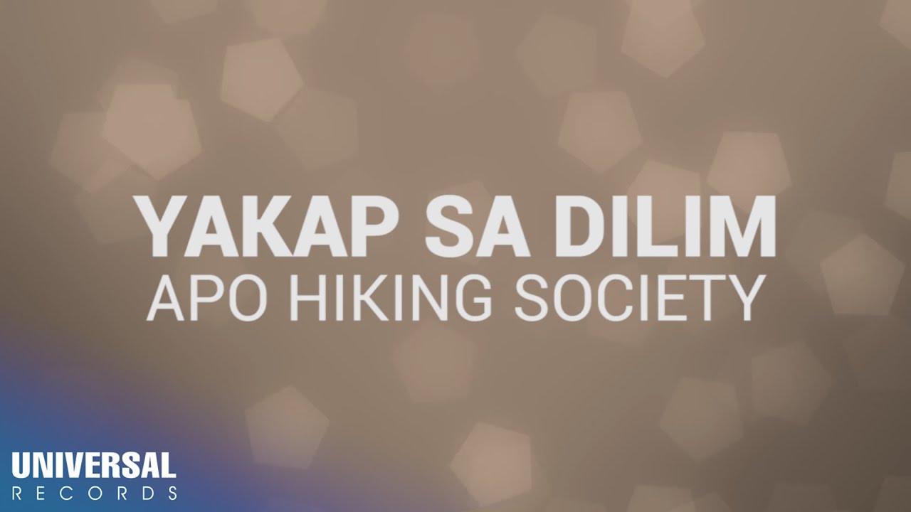 APO Hiking Society - Yakap Sa Dilim (Official Lyric Video)