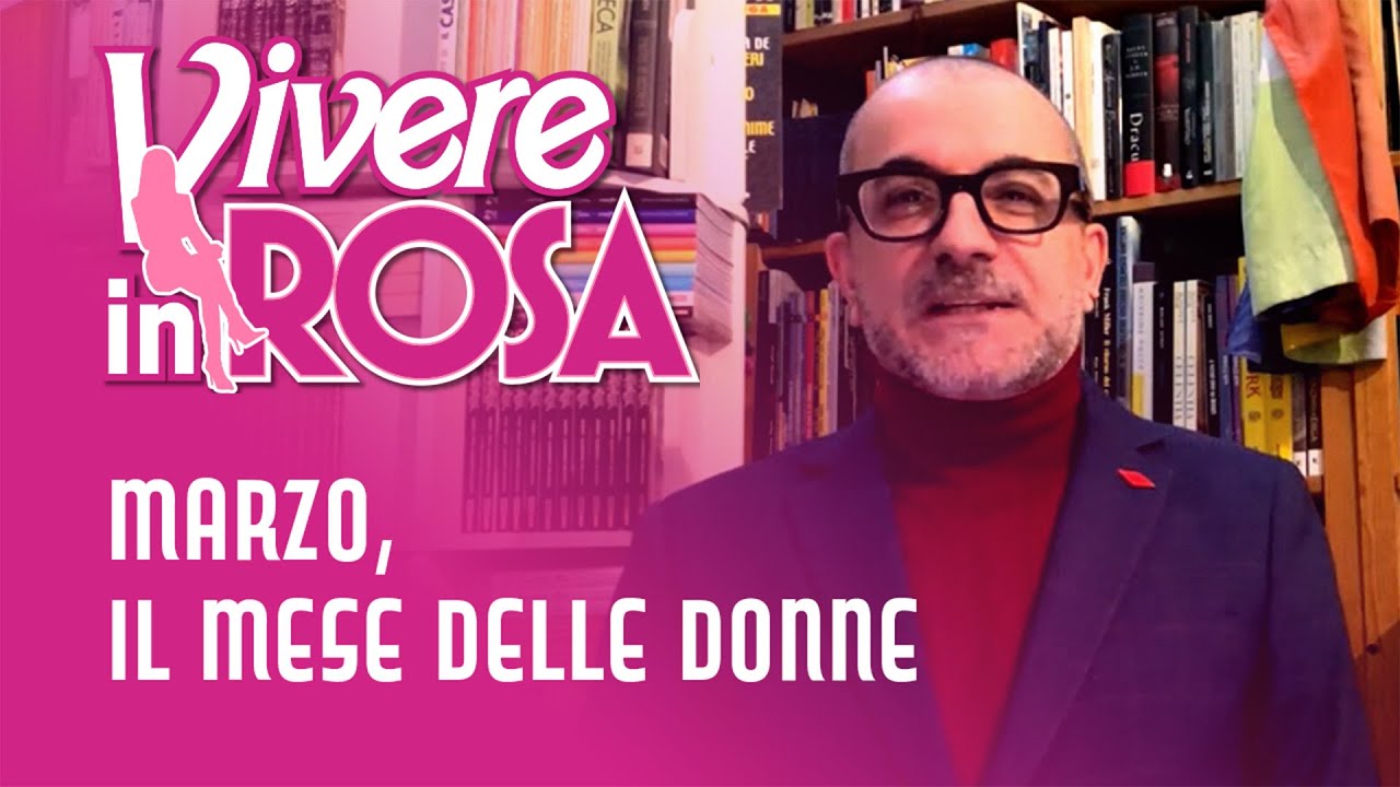 Marzo, il mese delle donne - Vivere in rosa