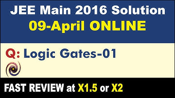 JEE Main 2016 Physics Solutions | Logic Gates-01
