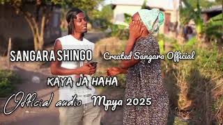 Sangara-Kaya jahaha-Official Audio 2025