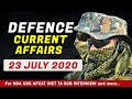 23 July Defence Current Affairs 2020 | Defence Current Affairs For NDA CDS AFCAT INET SSB Interview