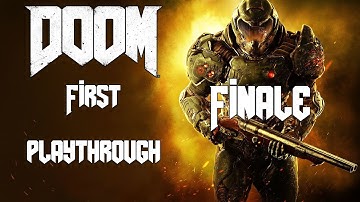 DOOM (2016) |  First Playthrough on Nightmare Finale