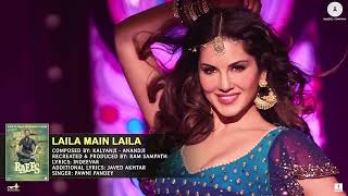 Laila Main Laila - Full Audio | Raees | Shah Rukh Khan & Sunny Leone
