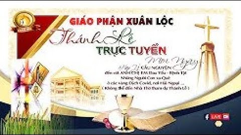 Thánh Lễ Thứ Bảy tuần XXX Thường Niên B || Ngày 30/10/2021 tại Gx. Chính Tòa
