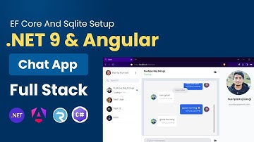 .NET 9 & Angular 19 Chat  App  | Adding EF Core DbContext