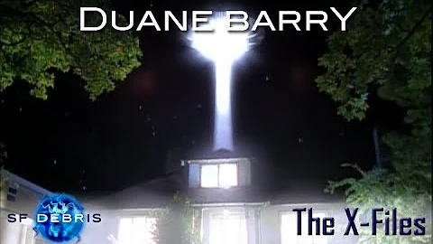 A Look at Duane Barry (X-Files)