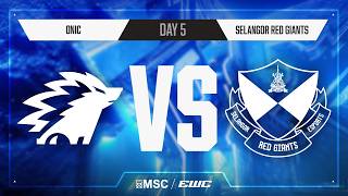 ONIC vs SELANGOR RED GIANTS | Day 5 | Group Stage | MSC at EWC 26