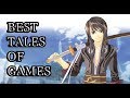 Top 10 Best TALES OF Games!