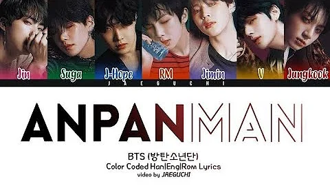 BTS (방탄소년단) - ANPANMAN (Color Coded Lyrics)