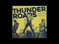 The thunderroads  i wanna be together