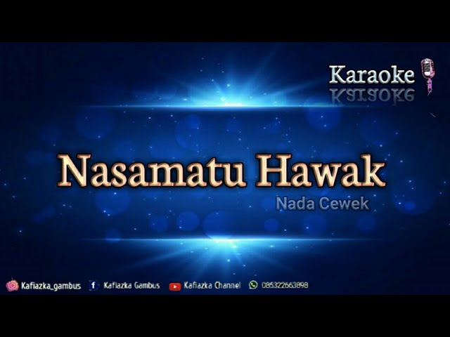 NASAMATU HAWAK - KARAOKE LIRIK - (nada cewek)  نسمات هواك class=