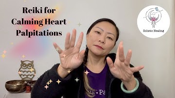 Reiki for Calming Heart Palpitations