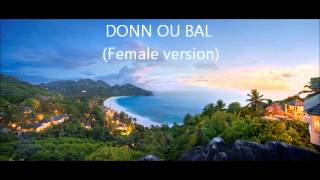 Tania- Donn Ou Bal (Remix Female Version)