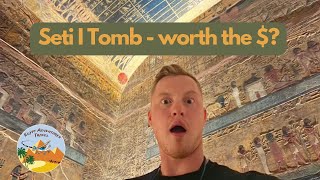 Is Seti I Tomb worth it? Look inside this Valley of the Kings tomb!