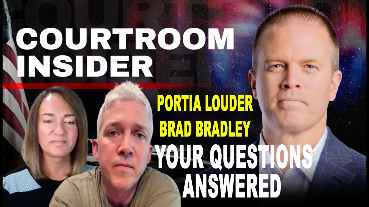 COURTROOM INSIDER | Your questions answered! Portia Louder and Brad Bradley are back with answers