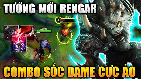 [LMHT Tốc Chiến] Tướng Mới Rengar Combo Sốc Dame Cực Ảo Trong Liên Minh Tốc Chiến
