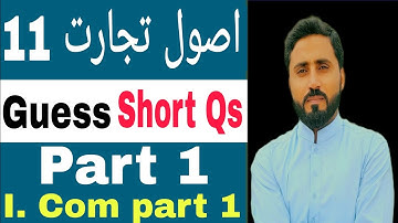 Principles of Commerce Guess Short Questions(Part 1) I. Com Part-I All punjab board