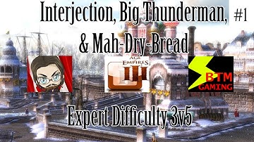 Age of Empires III Expert 3v5 with Interjection and BTM - Part 1