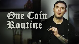 A One Coin Routine