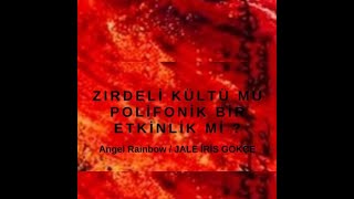 Jale İris Gökçe - Zirdeli̇ Kültü Mü Poli̇foni̇k Bi̇r Etki̇nli̇k Mi̇? - Ek Dergi