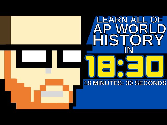 AP WORLD HISTORY IN 18 MINUTES #apworld  #apworldhistory class=