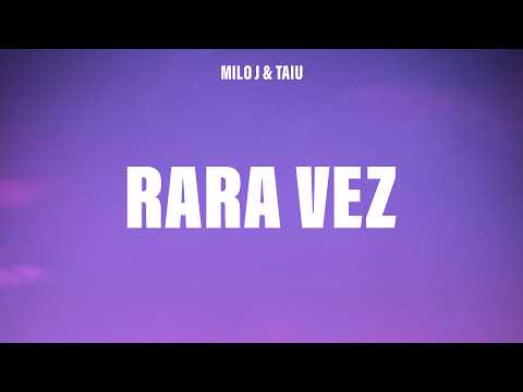 Milo j & Taiu - Rara Vez (Letra/Lyrics)