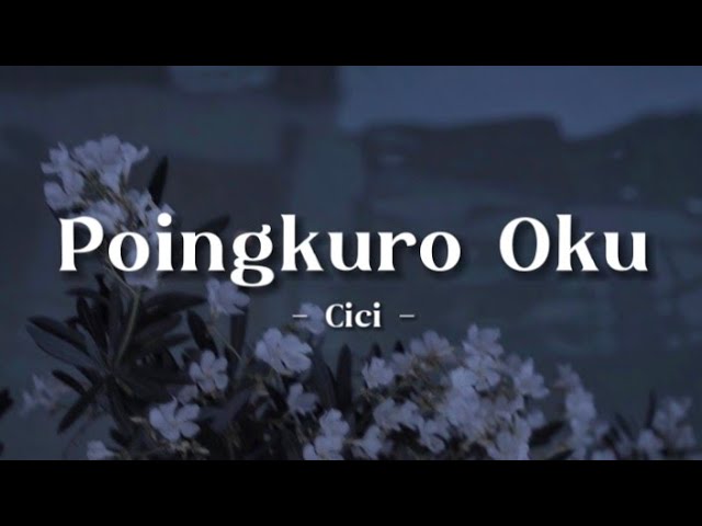 Poingkuro Oku ( Pano ) - Cici [ Dusun Verse ] with English translation 🌱 class=