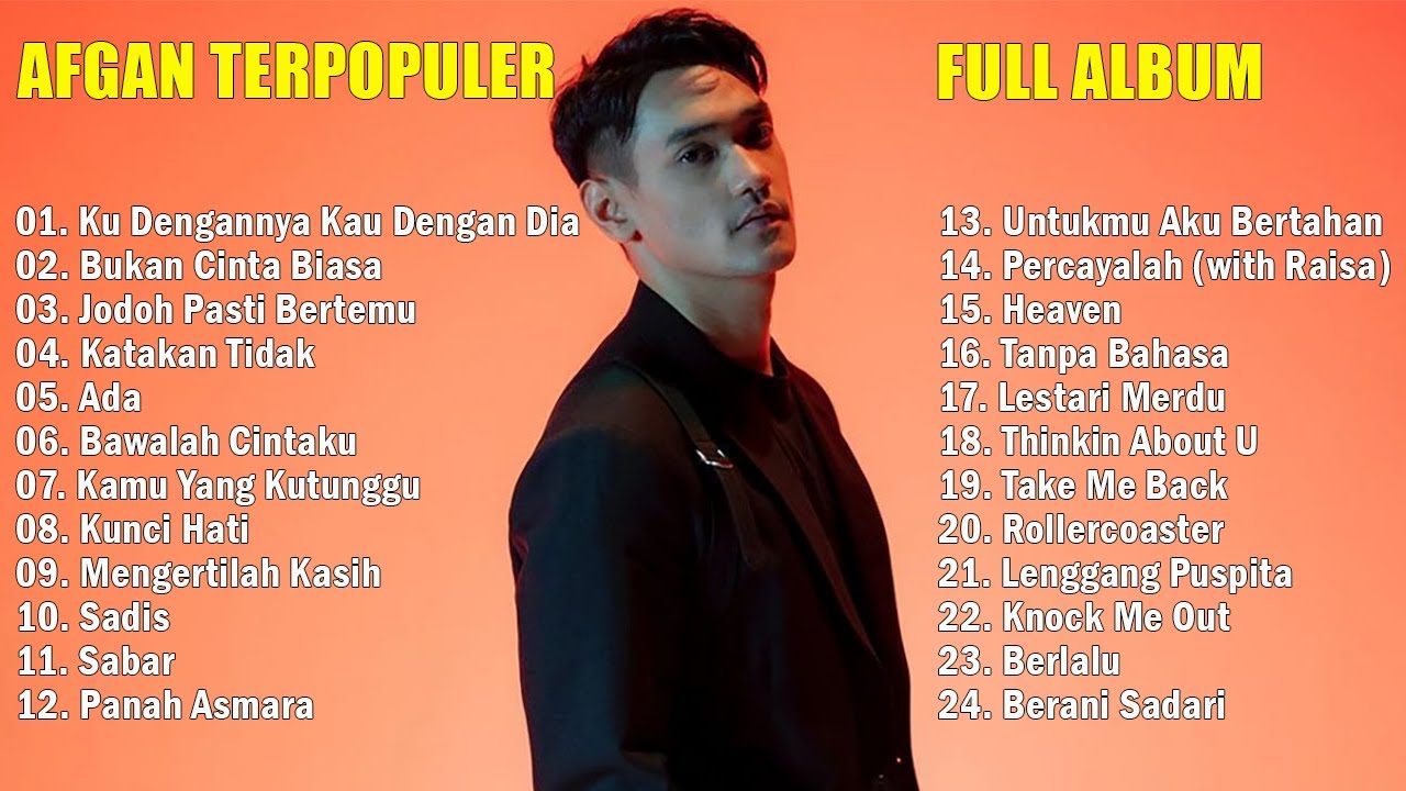 Lagu Terbaik AFGAN Full Album 2023 Terbaru - Lagu Pop Indonesia Hits & Terpopuler Saat Ini Lagu Terbaik AFGAN Full Album 2023 Terbaru - Lagu Pop Indonesia Hits & Terpopuler Saat Ini