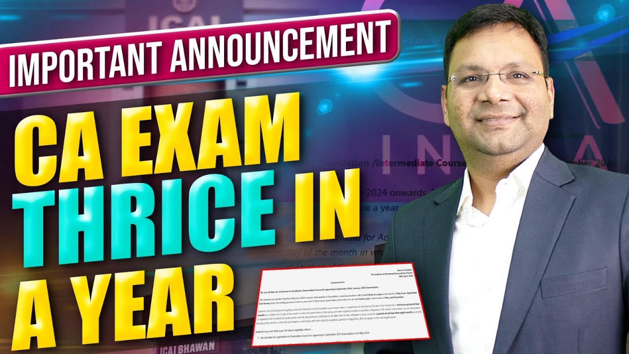 Important Announcement by ICAI | CA Exam Thrice in a Year