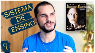 Escritores da Liberdade e o Sistema de Ensino | LIVROS, FILMES E MÚSICAS #2